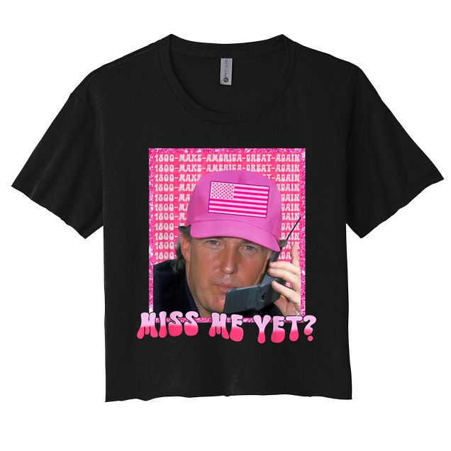 Trump Miss Me Yet Trump 2024 Republican Crop Top