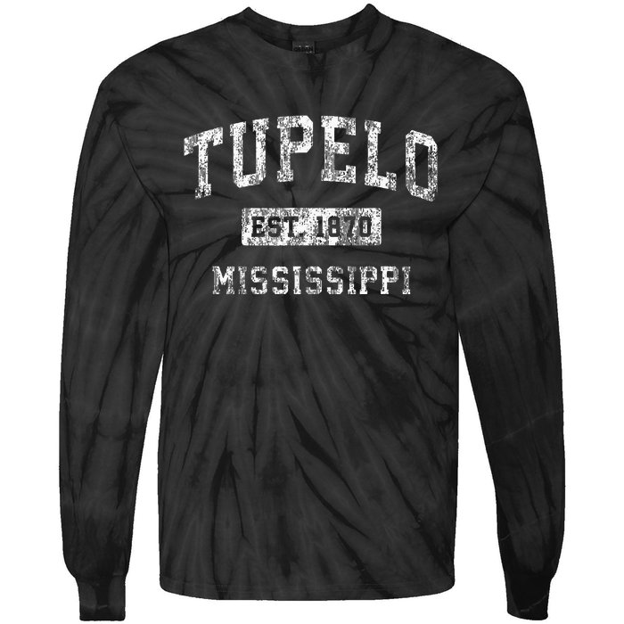 Tupelo Mississippi Ms Vintage Established Sports Tie-Dye Long Sleeve Shirt