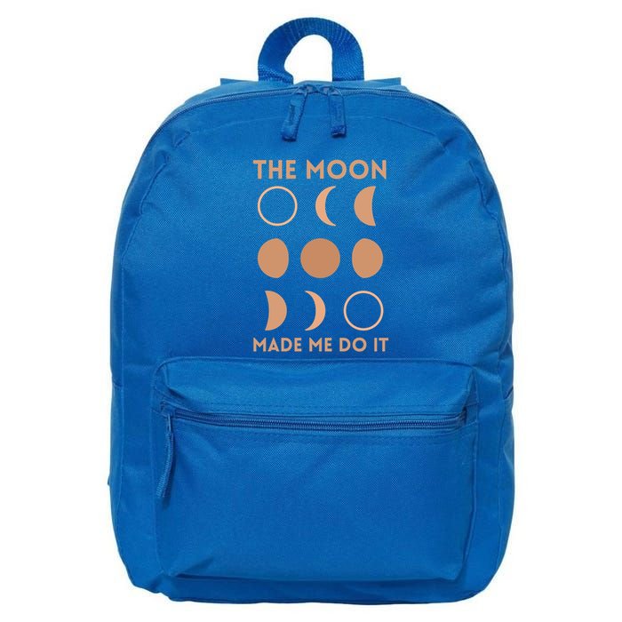 The Moon Made Me Do It Cool Gift 16 in Basic Backpack