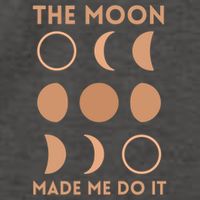 The Moon Made Me Do It Cool Gift Vector Backpack