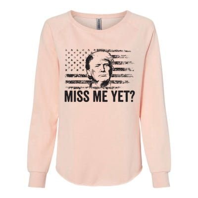 Trump Miss Me Yet Trump 2024 America Flag Ill Be Back Womens California Wash Sweatshirt