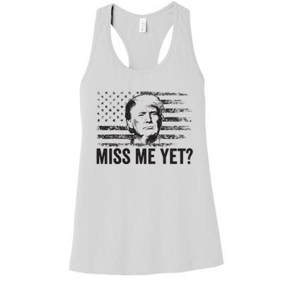 Trump Miss Me Yet Trump 2024 America Flag Ill Be Back Women's Racerback Tank