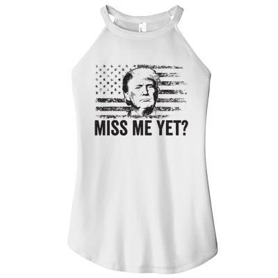 Trump Miss Me Yet Trump 2024 America Flag Ill Be Back Women's Perfect Tri Rocker Tank