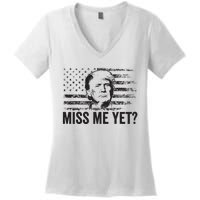 Trump Miss Me Yet Trump 2024 America Flag Ill Be Back Women's V-Neck T-Shirt