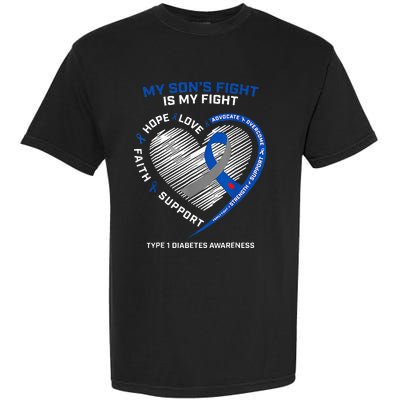 T1D Mom My Son's Fight Is My Fight Type 1 Diabetes Awareness Garment-Dyed Heavyweight T-Shirt