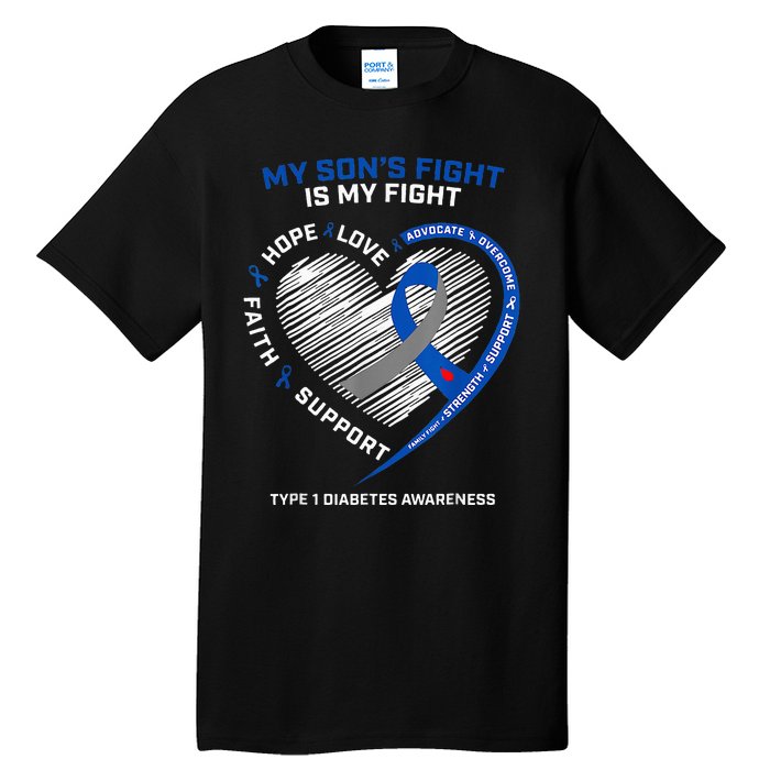 T1D Mom My Son's Fight Is My Fight Type 1 Diabetes Awareness Tall T-Shirt