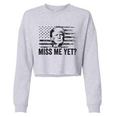 Trump Miss Me Yet Trump 2024 America Flag Ill Be Back Cropped Pullover Crew