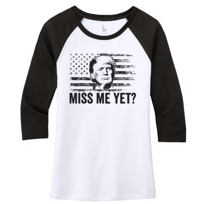 Trump Miss Me Yet Trump 2024 America Flag Ill Be Back Women's Tri-Blend 3/4-Sleeve Raglan Shirt