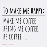 To Make Me Happy Coffee Lover List Funny Sustainable Bucket Hat