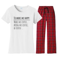 To Make Me Happy Coffee Lover List Funny Women's Flannel Pajama Set