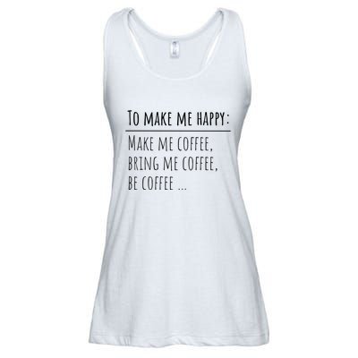 To Make Me Happy Coffee Lover List Funny Ladies Essential Flowy Tank