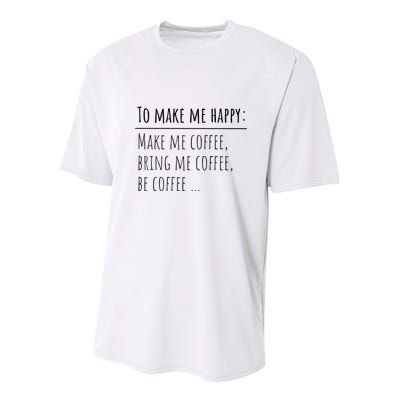 To Make Me Happy Coffee Lover List Funny Youth Performance Sprint T-Shirt