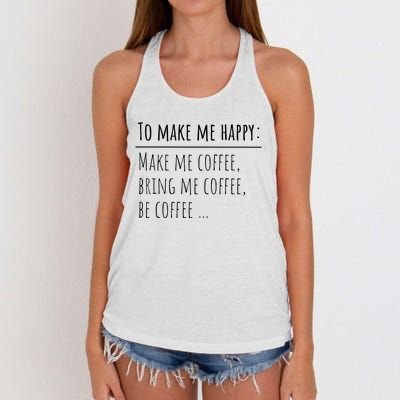 To Make Me Happy Coffee Lover List Funny Women's Knotted Racerback Tank