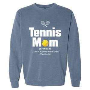 Tennis Mom Meaningful Gift Garment-Dyed Sweatshirt