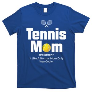 Tennis Mom Meaningful Gift T-Shirt