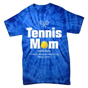 Tennis Mom Meaningful Gift Tie-Dye T-Shirt