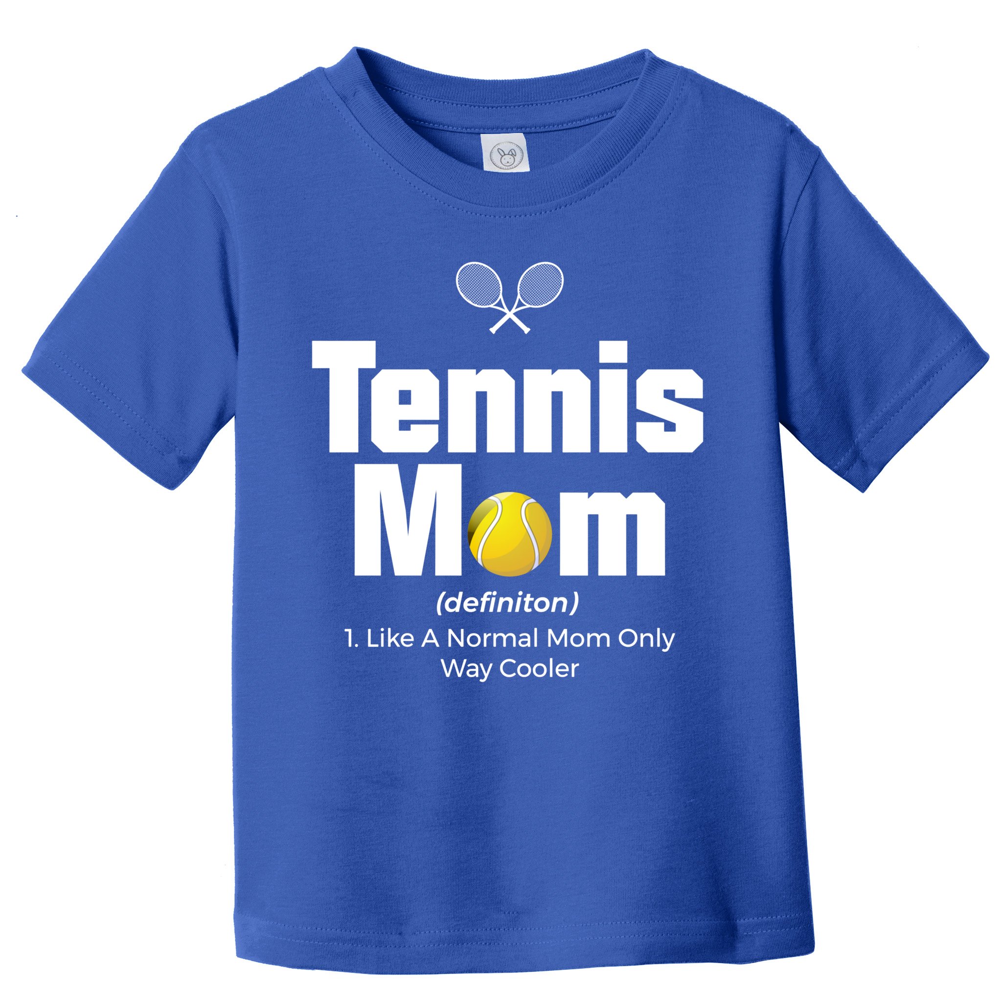 Tennis Mom Meaningful Gift Toddler T-Shirt