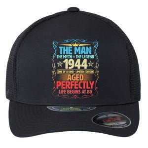 The Man Myth Legend 1944 Aged Perfectly 80th Birthday Flexfit Unipanel Trucker Cap