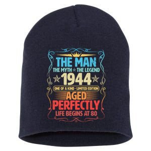 The Man Myth Legend 1944 Aged Perfectly 80th Birthday Short Acrylic Beanie