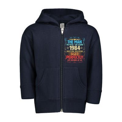 The Man Myth Legend 1984 Aged Perfectly 40th Birthday Toddler Zip Fleece Hoodie