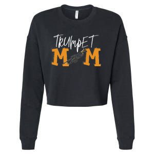 Trumpet Mom Marching Band Mom Cropped Pullover Crew