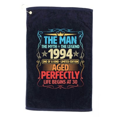 The Man Myth Legend 1994 Aged Perfectly 30th Birthday Platinum Collection Golf Towel