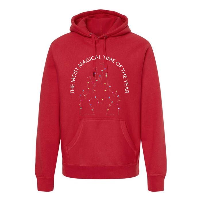 The Most Magical Time Of The Year Christmas Holiday Xmas Premium Hoodie