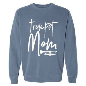 Trumpet Mom Marching Band Mother High School Garment-Dyed Sweatshirt