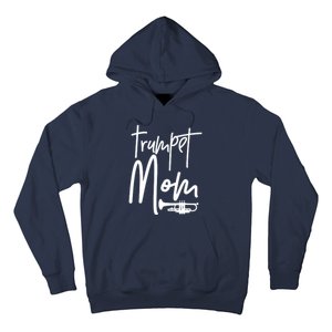 Trumpet Mom Marching Band Mother High School Hoodie