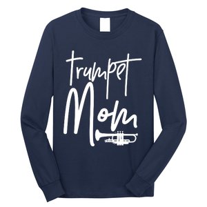 Trumpet Mom Marching Band Mother High School Long Sleeve Shirt