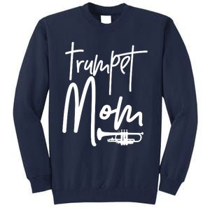 Trumpet Mom Marching Band Mother High School Tall Sweatshirt