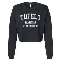 Tupelo Mississippi Ms Vintage Established Sports Design Cropped Pullover Crew