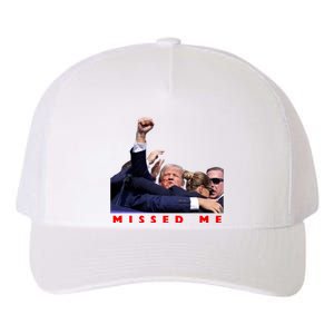 Trump Missed Me Yupoong Adult 5-Panel Trucker Hat