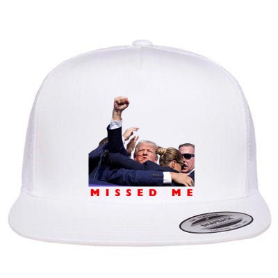 Trump Missed Me Flat Bill Trucker Hat