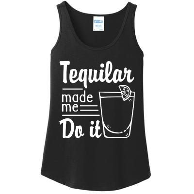 Tequilar Made Me Do It Ladies Essential Tank