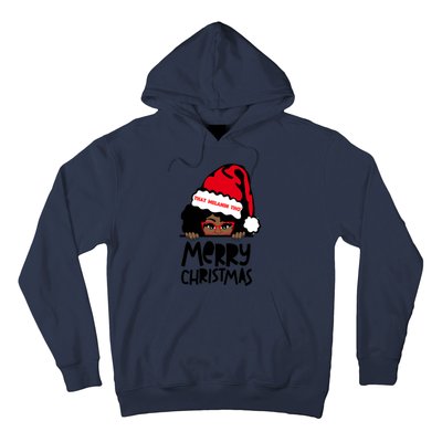 That Melanin Merry Christmas Mrs Claus Black Peeking Santa Cute Gift Hoodie