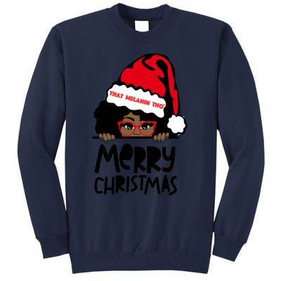 That Melanin Merry Christmas Mrs Claus Black Peeking Santa Cute Gift Tall Sweatshirt