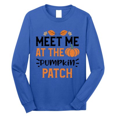 Thanksgiving: Meet Me At The Pumpkin Patch Pumpkin Gift Long Sleeve Shirt