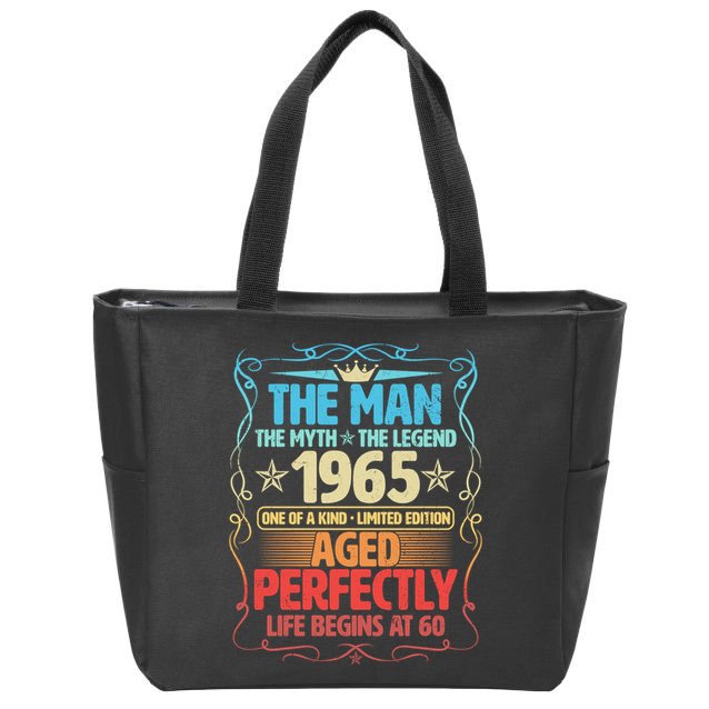 The Man Myth Legend 1965 Aged Perfectly 60th Birthday Zip Tote Bag
