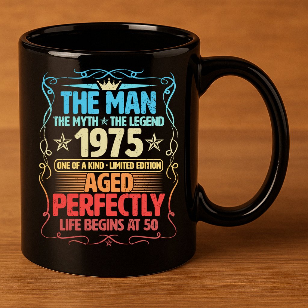 The Man Myth Legend 1975 Aged Perfectly 50th Birthday 11oz C Handle Ceramic Mug