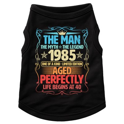 The Man Myth Legend 1985 Aged Perfectly 40th Birthday Doggie Tank