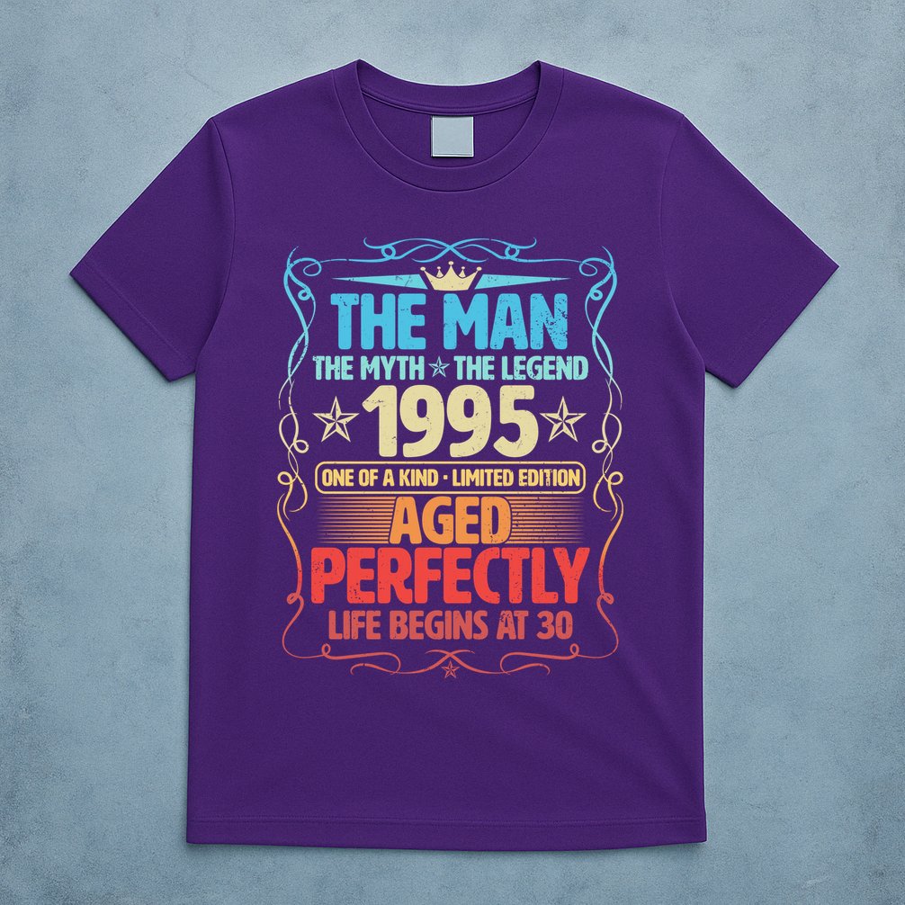 The Man Myth Legend 1995 Aged Perfectly 30th Birthday T-Shirt