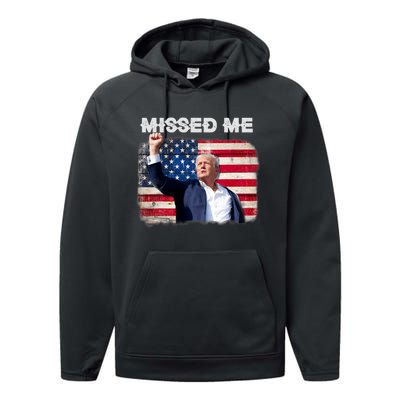 Trump Missed Me Pennsylvania Rally Patriot Usa 2024 Shot Performance Fleece Hoodie