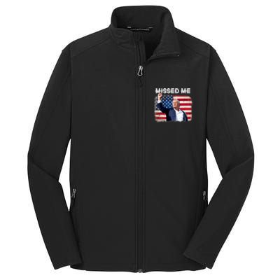 Trump Missed Me Pennsylvania Rally Patriot Usa 2024 Shot Core Soft Shell Jacket