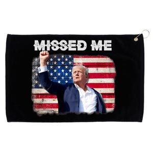 Trump Missed Me Pennsylvania Rally Patriot Usa 2024 Shot Grommeted Golf Towel