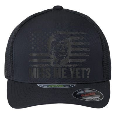 Trump Miss Me Yet Trump 2024 America Flag I'll Be Back 4th Flexfit Unipanel Trucker Cap