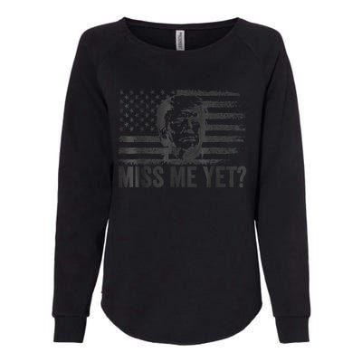 Trump Miss Me Yet Trump 2024 America Flag I'll Be Back 4th Womens California Wash Sweatshirt