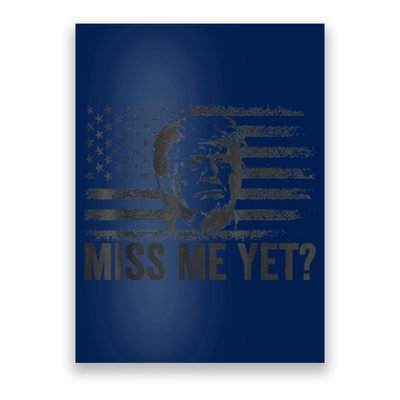 Trump Miss Me Yet Trump 2024 America Flag I'll Be Back 4th Poster