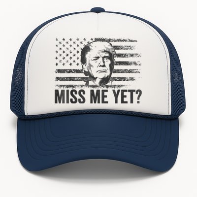 Trump Miss Me Yet Trump 2024 America Flag I'll Be Back 4th Trucker Hat