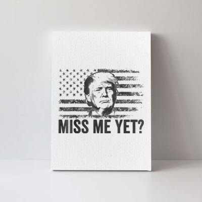 Trump Miss Me Yet Trump 2024 America Flag I'll Be Back 4th Canvas